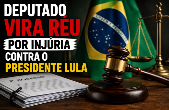 Deputado vira réu por injúria contra o presidente Lula