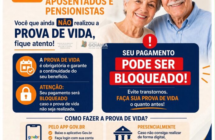 937 beneficiários precisam fazer prova de vida em Goiânia para regularizar pagamento